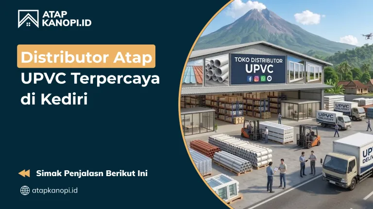 Distributor Atap UPVC Terpercaya di Kediri