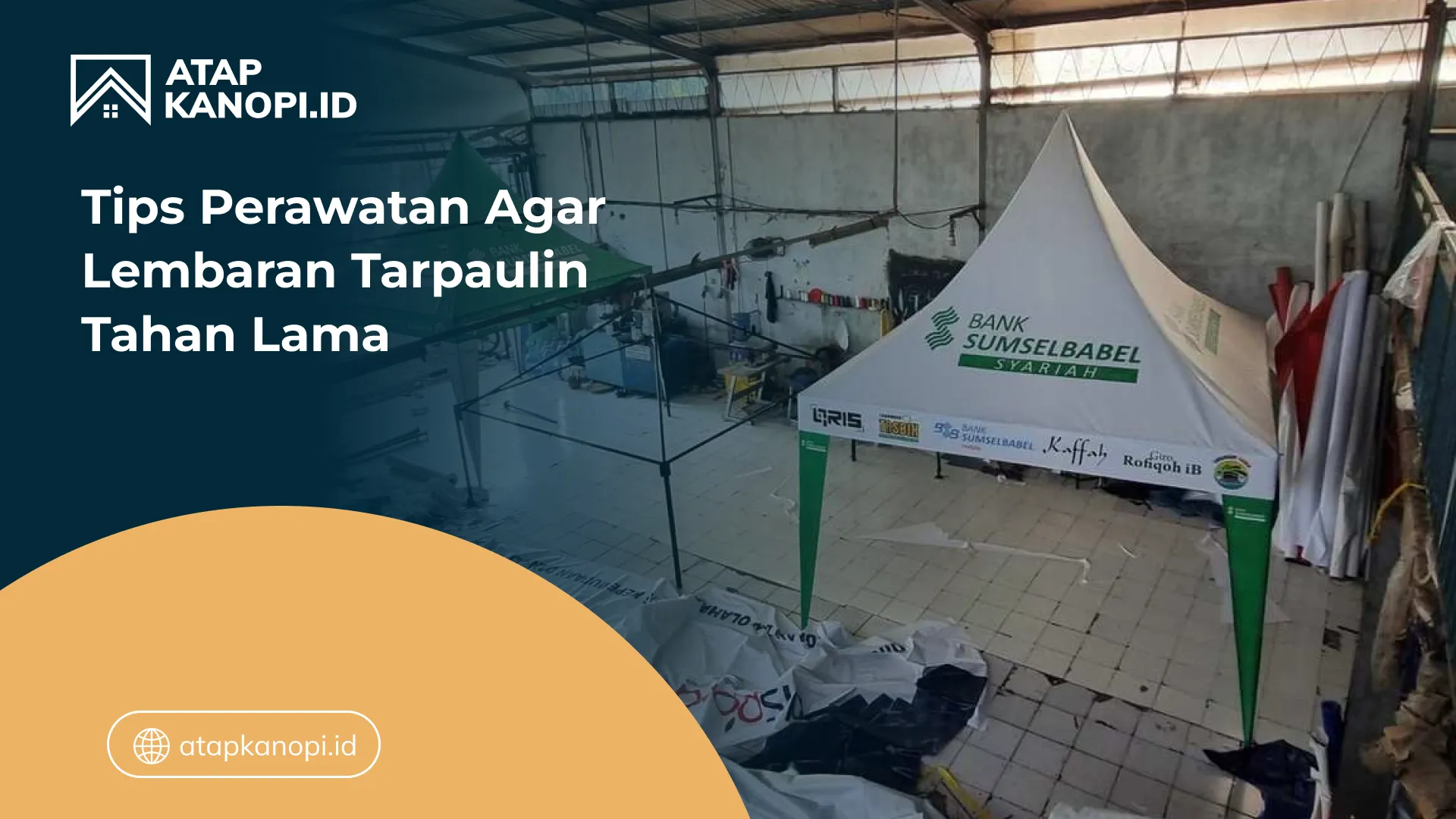 04 Tips Perawatan Agar Lembaran Tarpaulin Tahan Lama