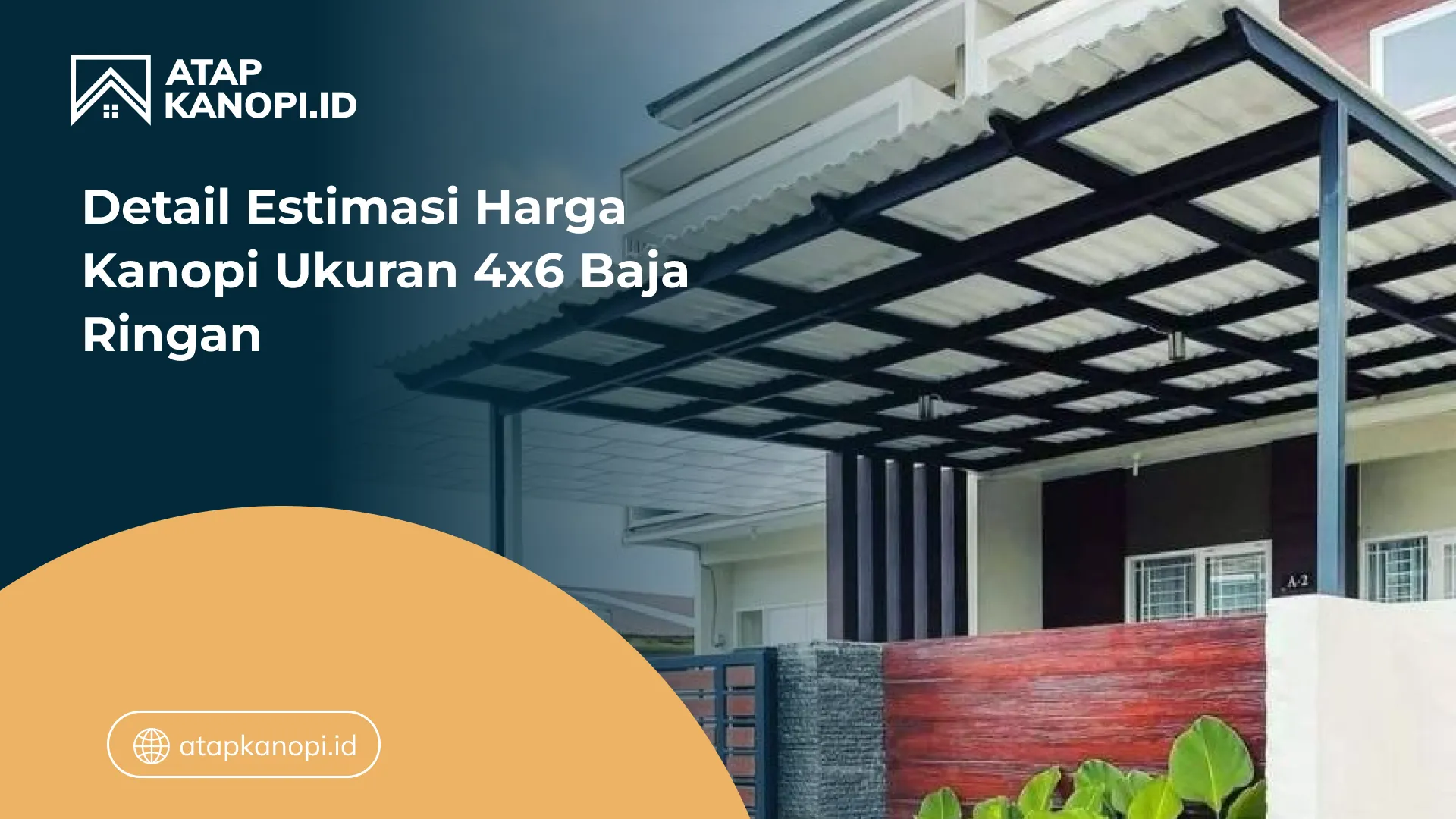03 Detail Estimasi Harga Kanopi Ukuran 4x6 Baja Ringan