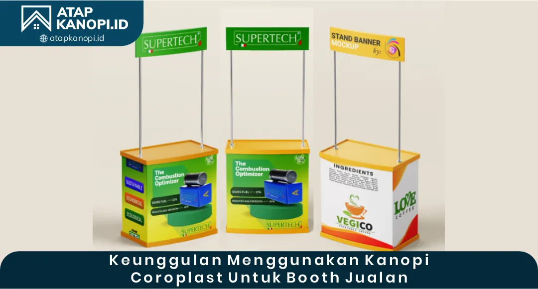 02 Keunggulan Menggunakan Kanopi Coroplast untuk Booth Jualan