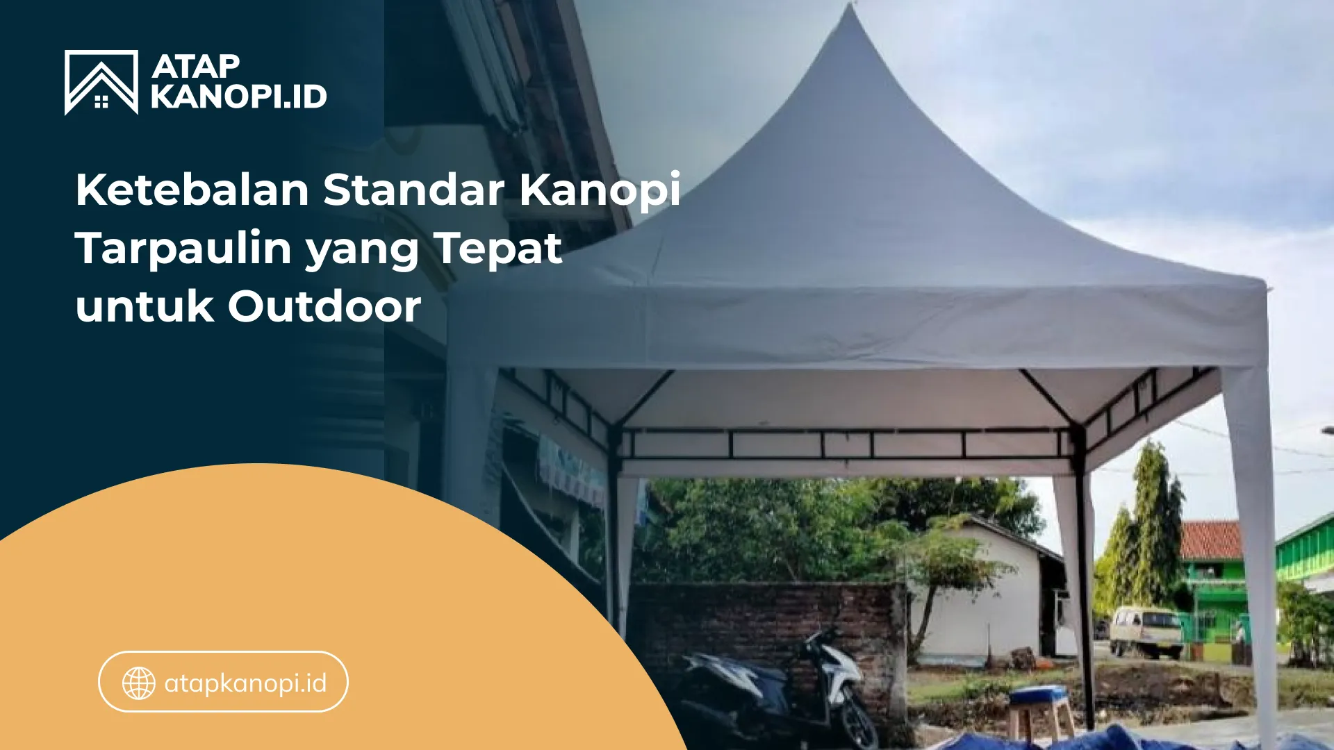 02 Ketebalan Standar Kanopi Tarpaulin yang Tepat untuk Outdoor