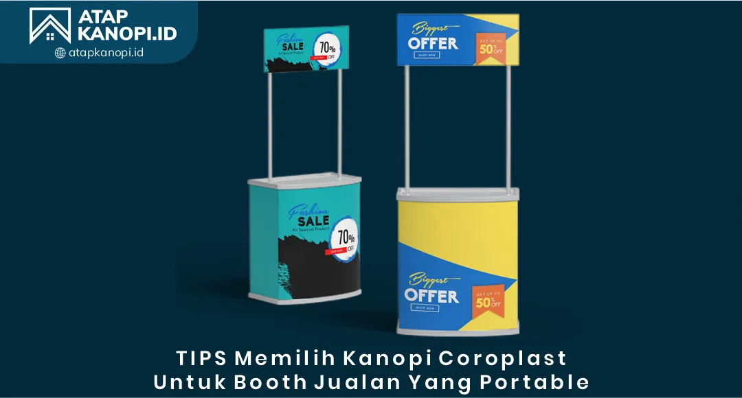 04 Tips Memilih Kanopi Coroplast untuk Booth Jualan yang Portabel