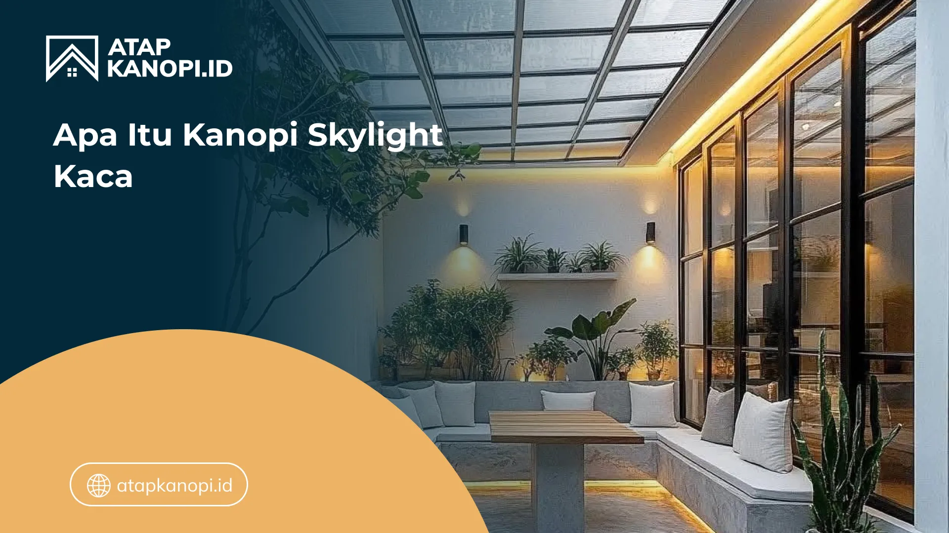 02 Apa Itu Kanopi Skylight Kaca