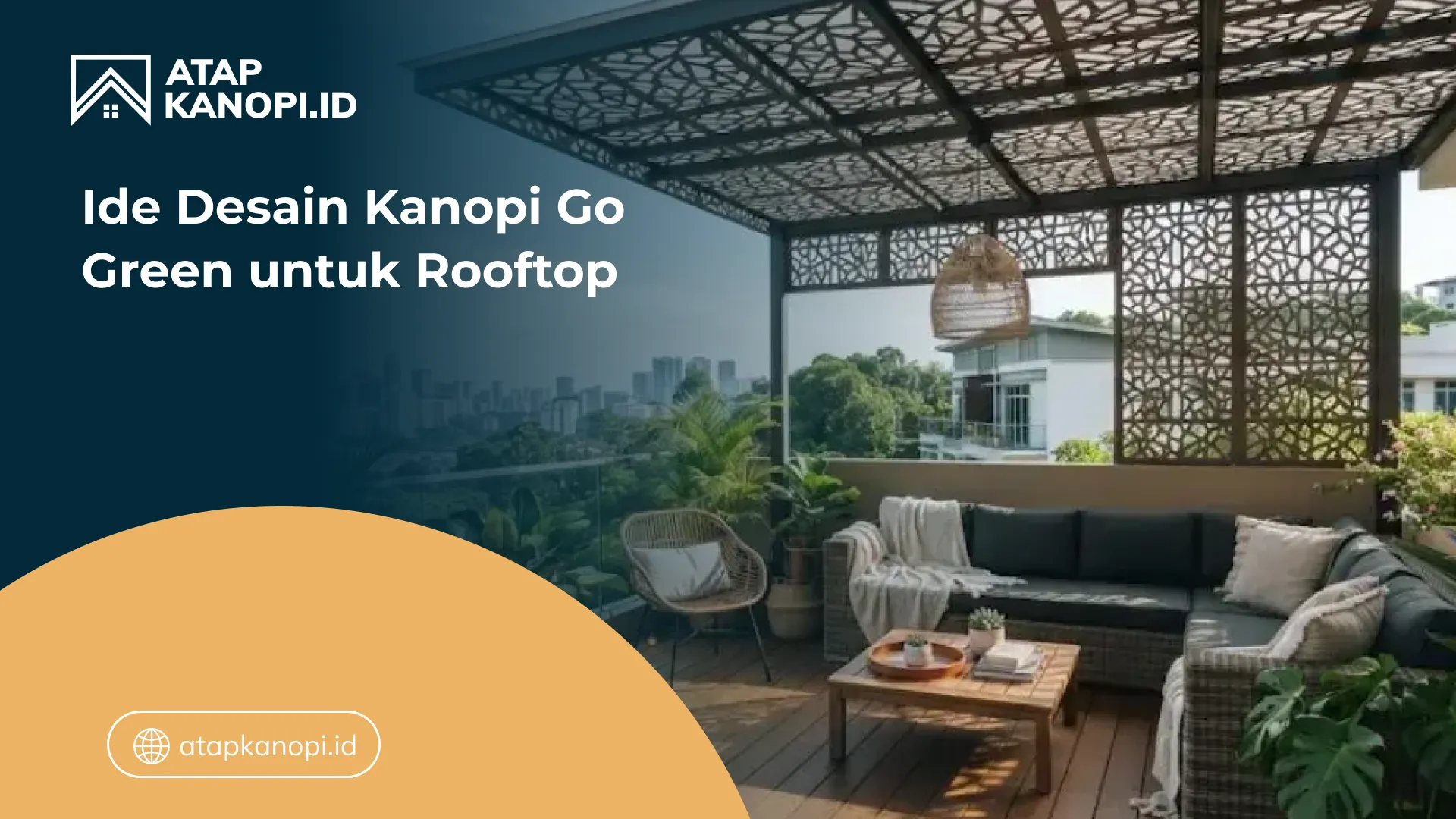 03 Ide Desain Kanopi Go Green untuk Rooftop
