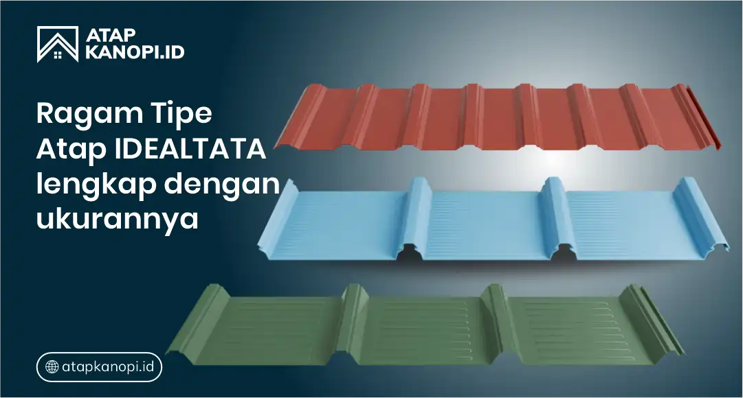 Ragam Tipe Atap Idealtata Lengkap dengan Ukurannya