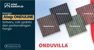 Read more about the article Harga Atap Onduline Terbaru: Cek Update dan Perbandingan Harga