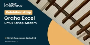 Read more about the article Kelebihan Atap Graha Excel untuk Kanopi Modern