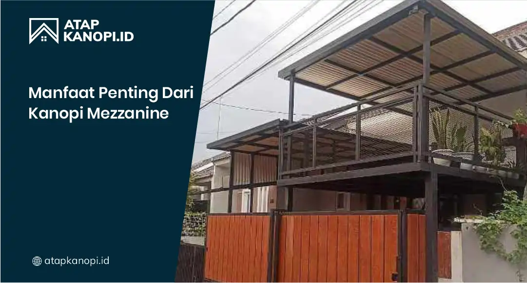 Manfaat Penting dari Kanopi Mezzanine
