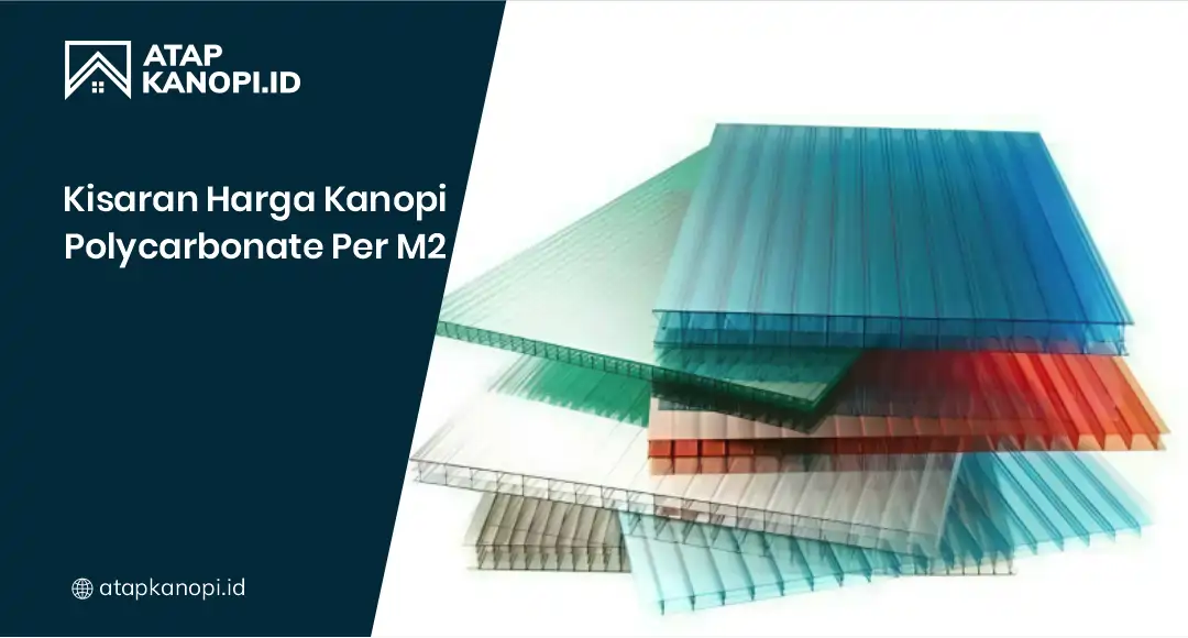 Kisaran Harga Kanopi Polycarbonate per M2