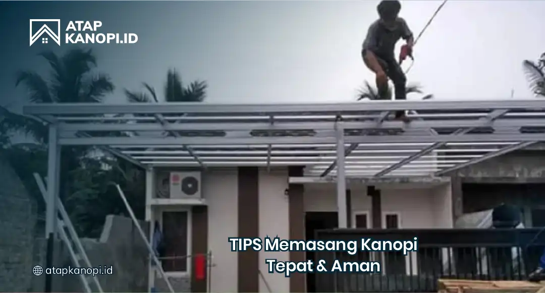 Tips Memilih Kanopi untuk Toko Kualitas Bagus