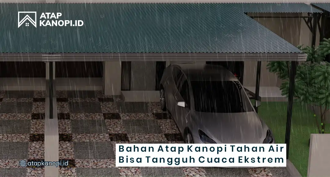 Bahan Atap Kanopi Tahan Angin yang Tangguh Cuaca Ekstrem