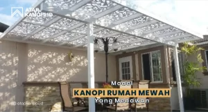 Read more about the article Model Kanopi Rumah Mewah yang Menawan