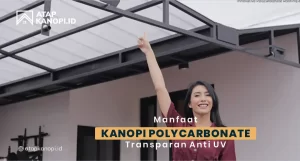 Read more about the article Manfaat Kanopi Polycarbonate Transparan Anti UV