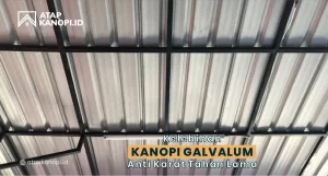 Read more about the article Kelebihan Kanopi Galvalum Anti Karat Tahan Lama