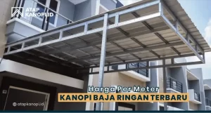 Read more about the article Harga Per Meter Kanopi Baja Ringan Terbaru