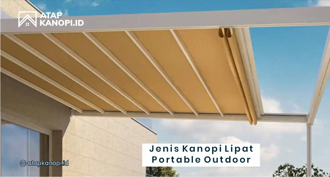 Jenis Kanopi Lipat Portable Outdoor