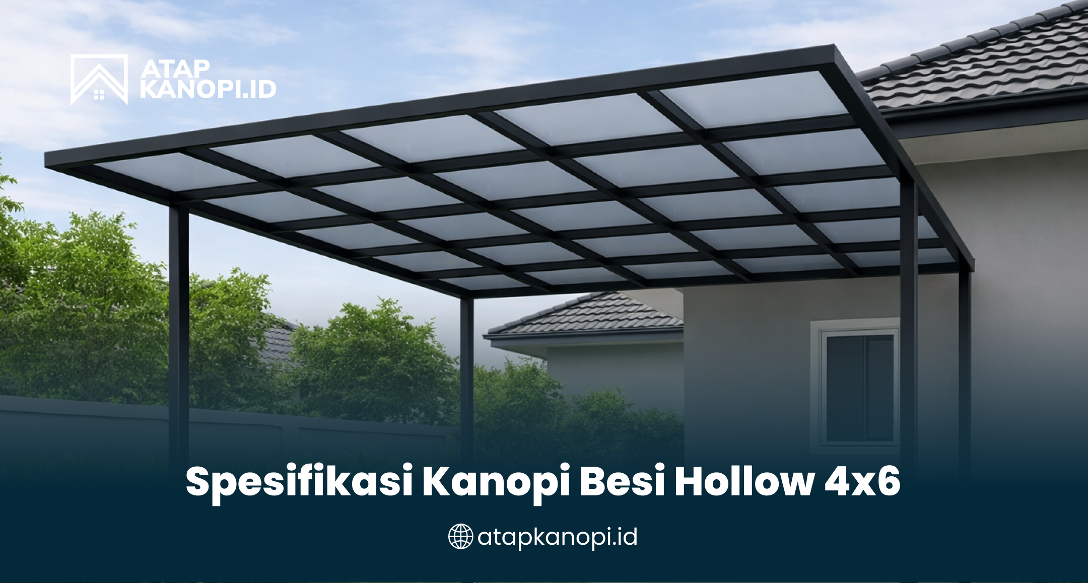 Spesifikasi Kanopi Besi Hollow 4x6