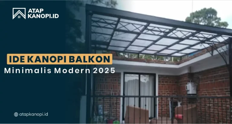 Ide Kanopi Balkon Minimalis Modern 2025