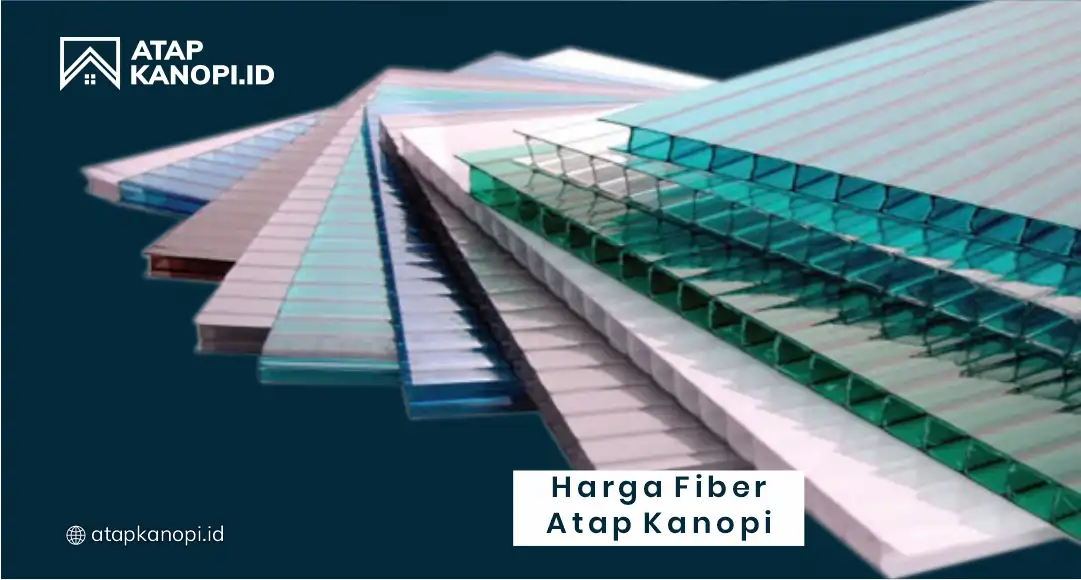 Harga Fiber Atap Kanopi