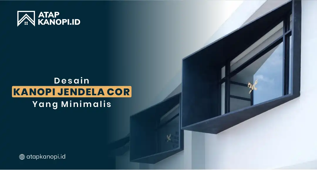 kanopi jendela cor minimalis