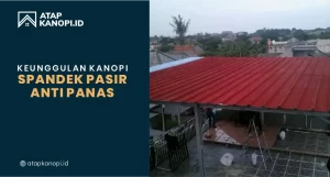 Read more about the article Keunggulan Kanopi Spandek Pasir Anti Panas