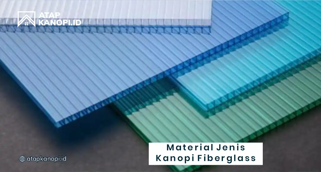 Material Jenis Kanopi Fiberglass