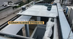Read more about the article Sistem Katrol Kanopi Sliding Otomatis