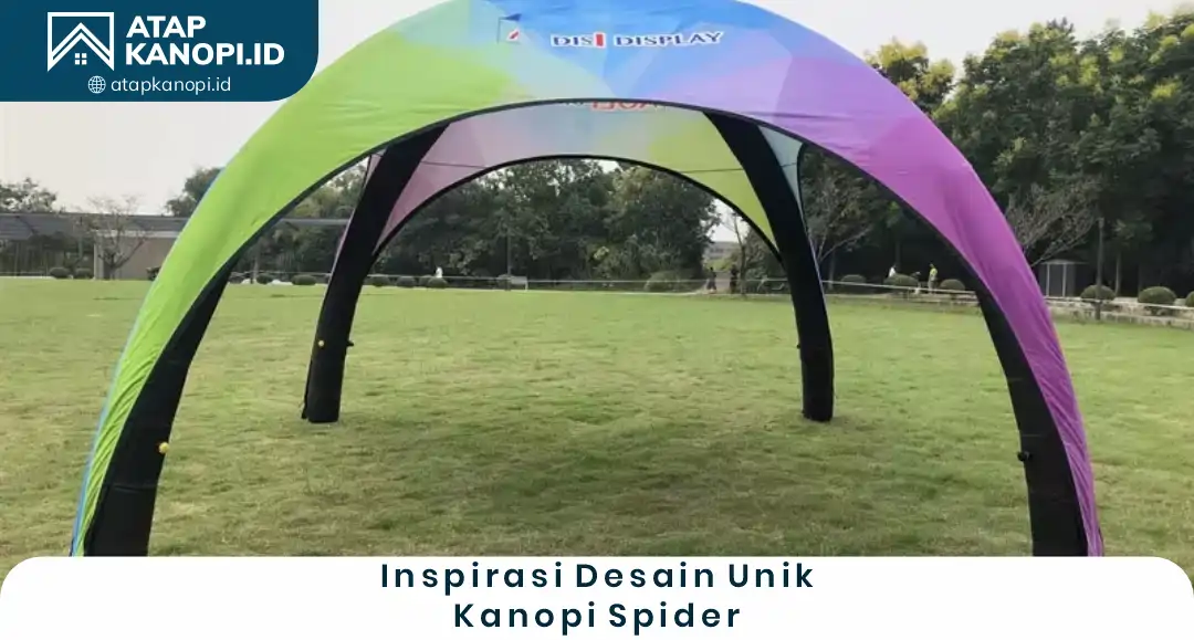 3. Insipirasi Desain Unik Kanopi Spider