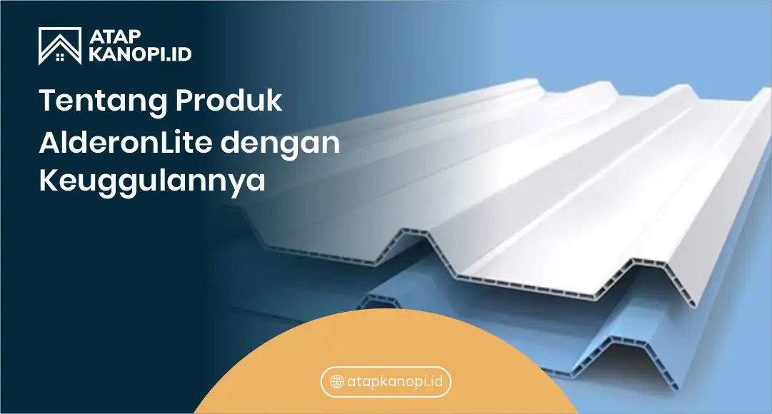 1. Tentang Produk AlderonLite dengan Keuggulannya