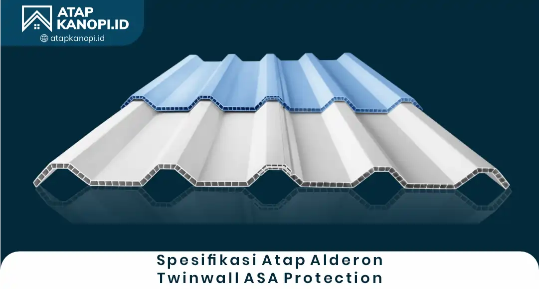 2. Spesifikasi Atap Alderon Twinwall ASA Protection