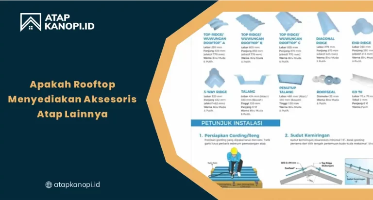 Apakah Rooftop Menyediakan Aksesoris Atap Lainnya