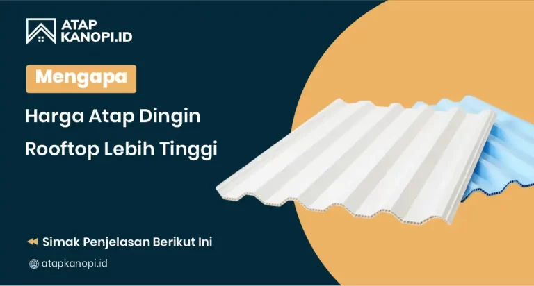 Mengapa Harga Atap Dingin Rooftop Lebih Tinggi
