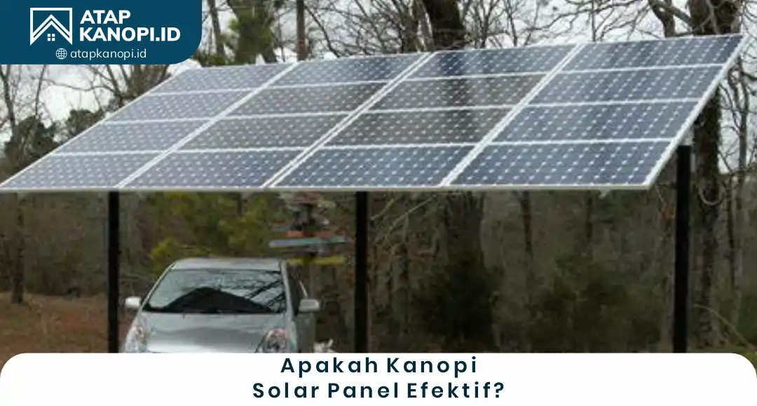 1. apakah kanopi solar panel efektif