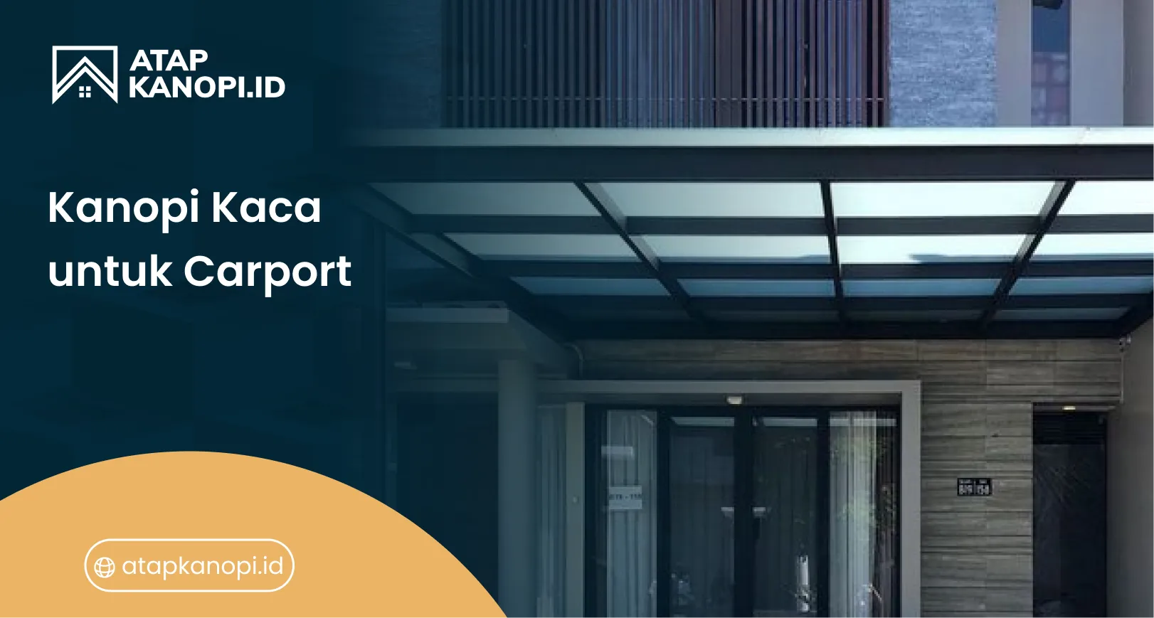 1. kanopi kaca untuk carport