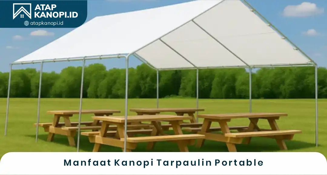 02 Manfaat Kanopi Tarpaulin Portable
