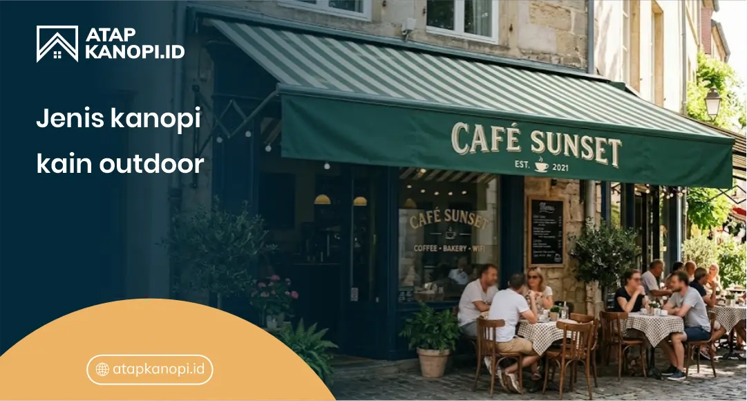 Jenis kanopi kain outdoor