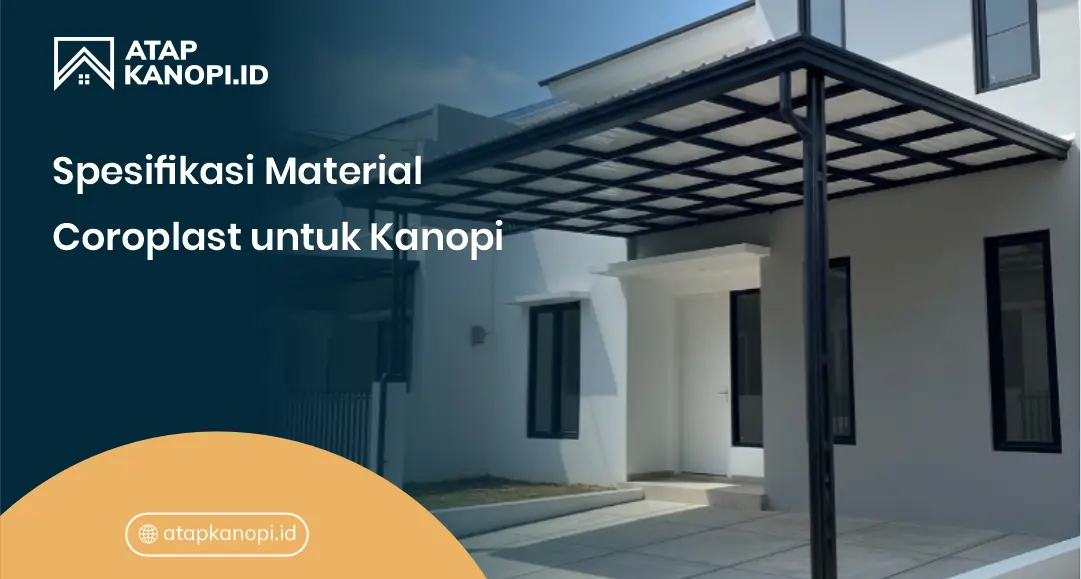 Spesifikasi Material Coroplast untuk Kanopi