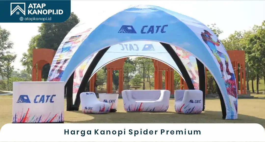 02 Harga Kanopi Spider Premium