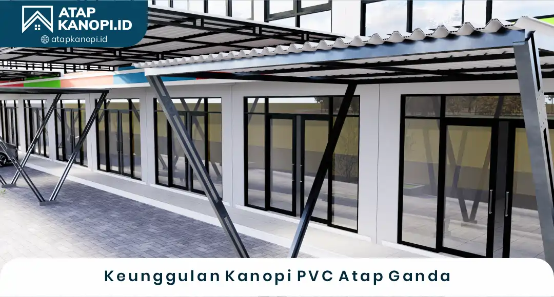 02 Keunggulan Kanopi PVC Atap Gamda