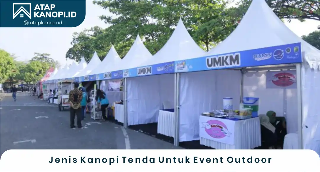 03 Jenis Kanopi Tenda Untuk Event Outdoor