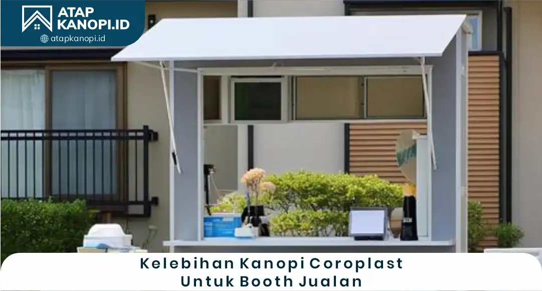 03 Kelebihan Kanopi Coroplast Untuk Booth jualan