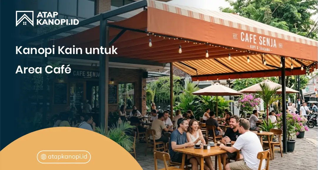 Kanopi Kain untuk Area Café