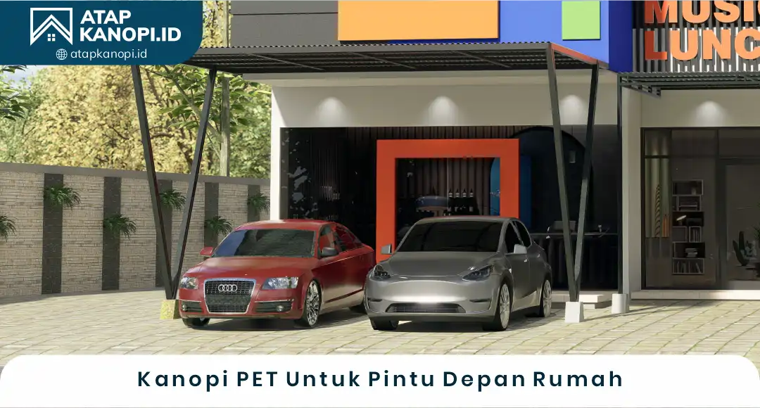 02 Kanopi PET Untuk Pintu Depan Rumah