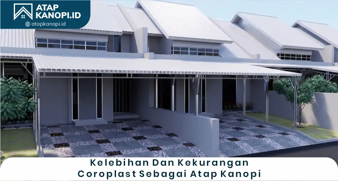 03 Kelebihan dan Kekurangan Coroplast sebagai Atap Kanopi