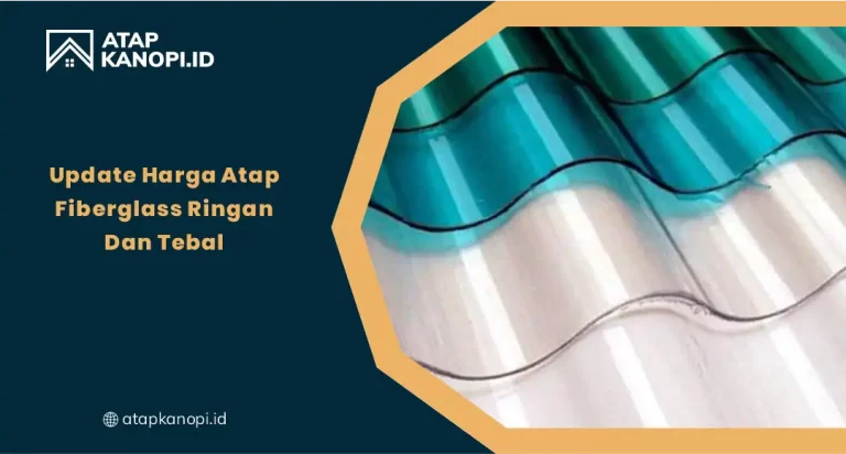 01 Update Harga Atap Fiberglass Ringan dan Tebal