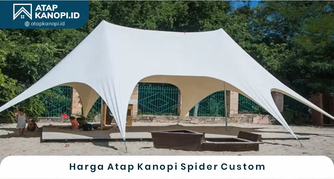 02 Harga Atap Kanopi Spider Custom
