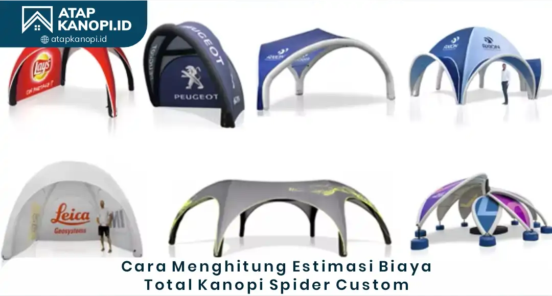 04 Cara Menghitung Estimasi Biaya Total Kanopi Spider Custom