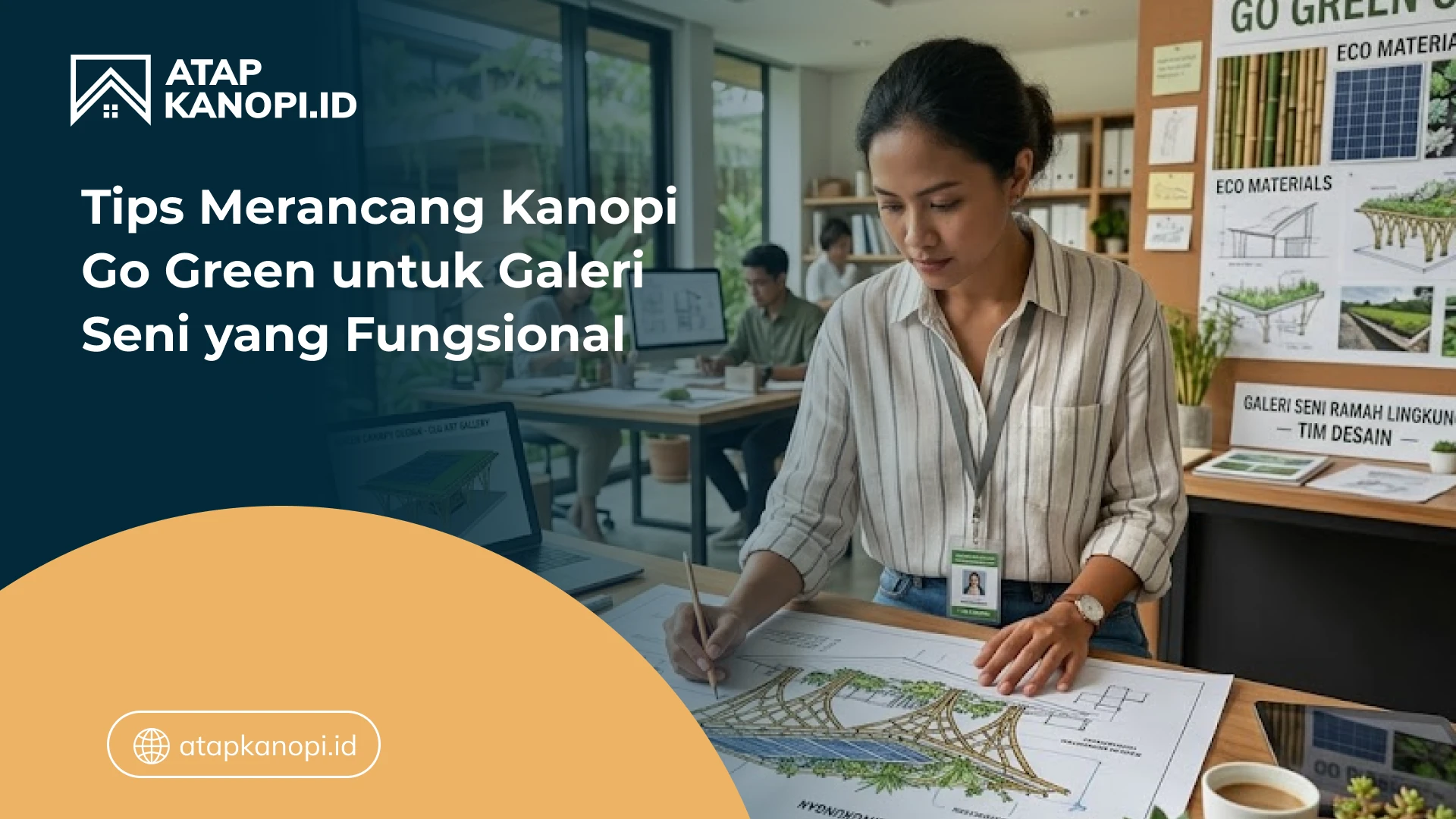 Tips Merancang Kanopi Go Green untuk Galeri Seni yang Fungsional