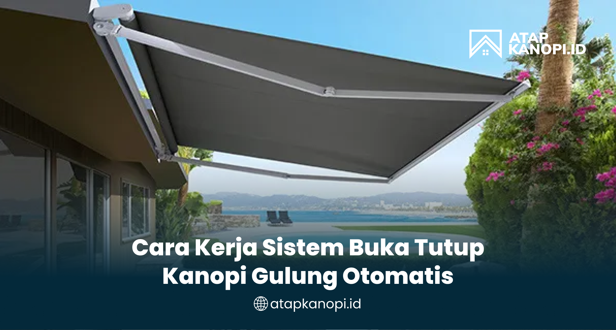 cara_kerja_sistem_buka_tutup_kanopi_gulung_otomatis