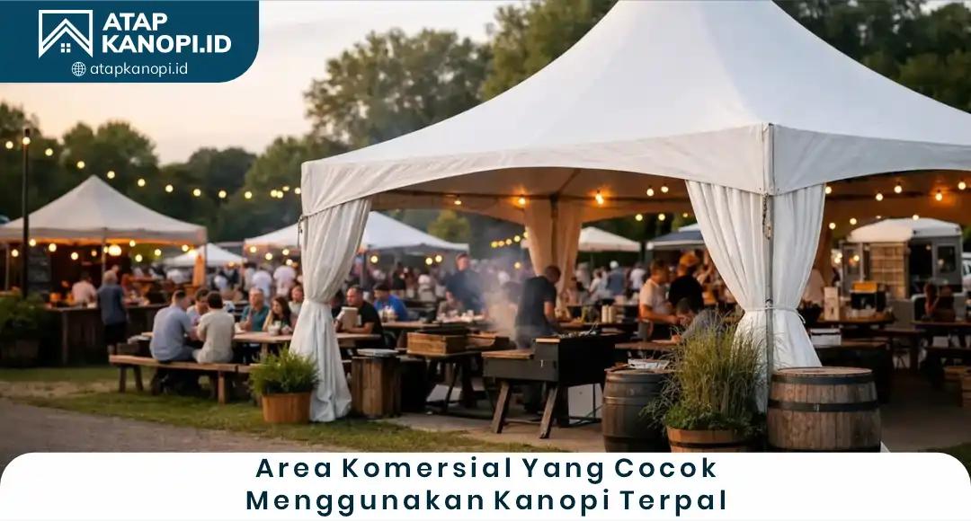 04 Area Komersial yang Cocok Menggunakan Kanopi Terpal